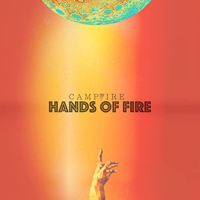 Hands Of Fire (featuring Leo Gallo)/Campfire