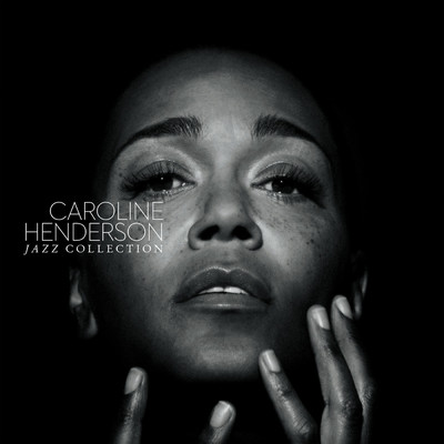 アルバム/Jazz Collection/Caroline Henderson