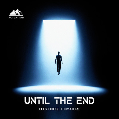 Until The End/Eloy Hoose & Inmature