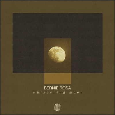 シングル/Whispering Moon/Bernie Rosa