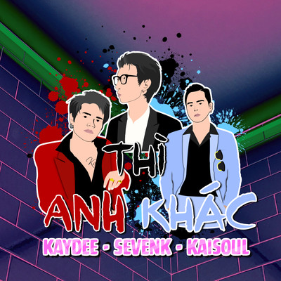 Anh Thi Khac/Kaisoul／KayDee／SevenK