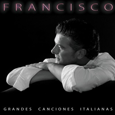 アルバム/Grandes Canciones Italianas/Francisco