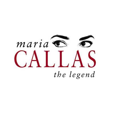 Maria Callas - The Legend/Maria Callas