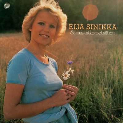 アルバム/Sa muistatko metsatien/Eija Sinikka