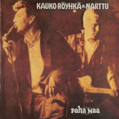 アルバム/Paha maa/Kauko Royhka
