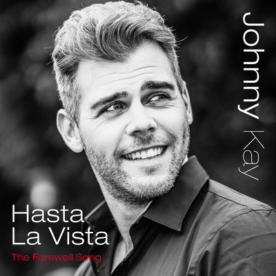 シングル/Hasta La Vista (The Farewell Song)/Johnny Kay
