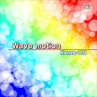 Wave motion/Kanze-ON
