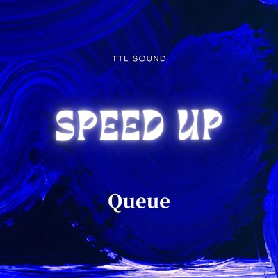 アルバム/Speed up/TTL SOUND feat. Queue