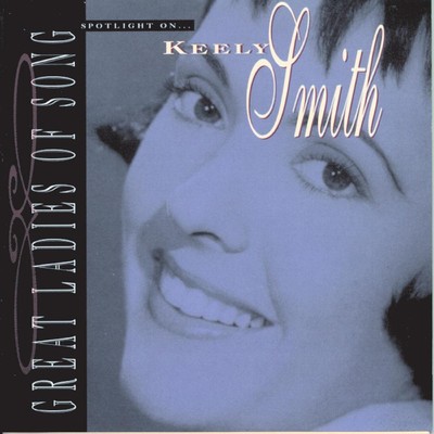 アルバム/Great Ladies Of Song ／ Spotlight On Keely Smith/プリマ
