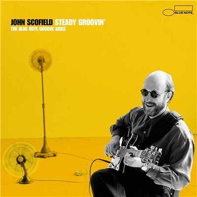 アルバム/Steady Groovin': The Blue Note Groove Sides/ジョン・スコフィールド