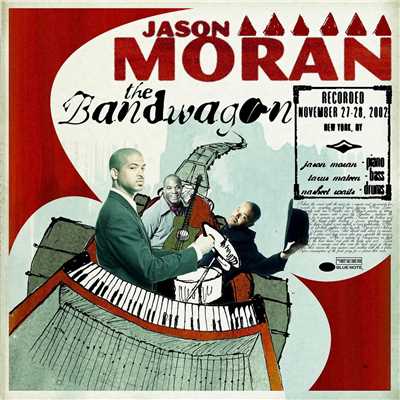 アルバム/The Bandwagon/ジェイソン・モラン