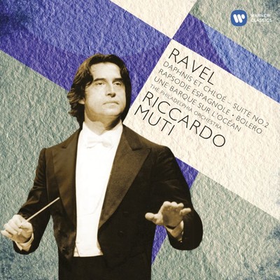 アルバム/Ravel: Rapsodie Espagnole; Une barque sur l'ocean/Riccardo Muti
