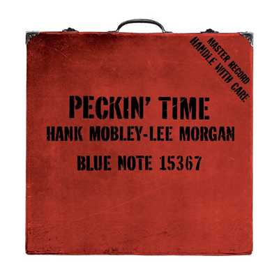 アルバム/Peckin' Time (Remastered)/ハンク・モブレー