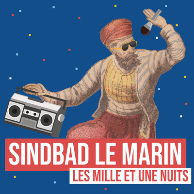 Sindbad le marin (Remix litteraire) feat.Leeroy/Les liseuses