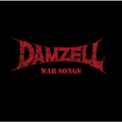 WAR SONGS/DAMZELL