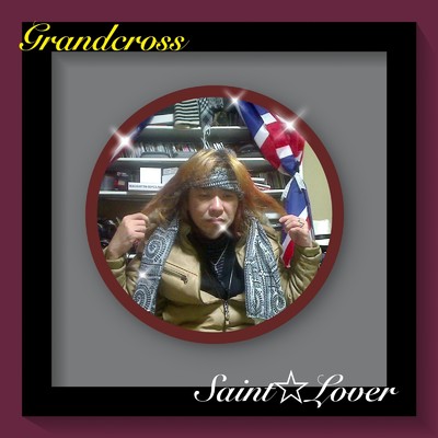 Saint☆Lover/Grandcross