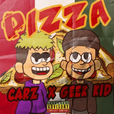 PIZZA/Carz & Geek Kid