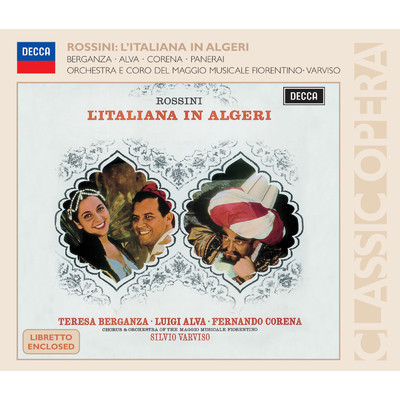 Rossini: L'Italiana in Algeri/テレサ・ベルガンサ／ルイジ・アルヴァ／ロランド・パネライ／フェルナンド・コレナ／フィレンツェ五月音楽祭管弦楽団／シルヴィオ・ヴァルヴィーゾ