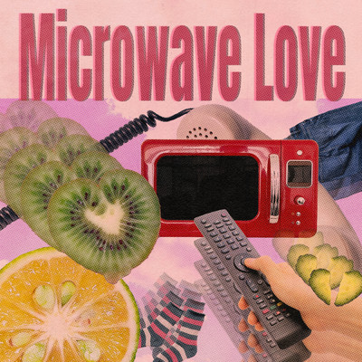 シングル/Microwave Love/アツキタケトモ