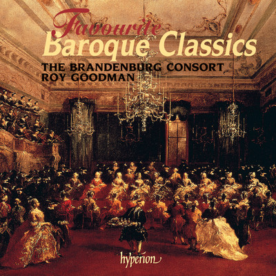 Favourite Baroque Classics/The Brandenburg Consort／ロイ・グッドマン