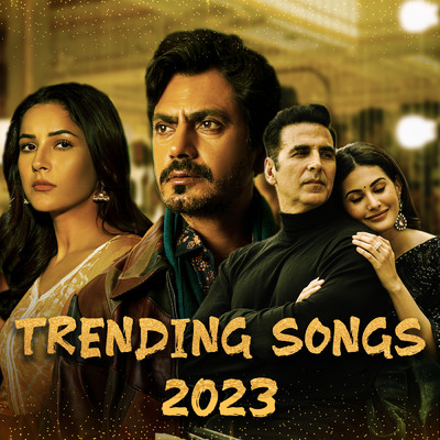 Trending Songs 2023 (Explicit)/Various Artists