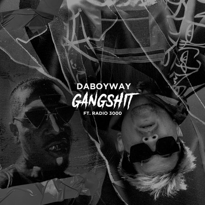 シングル/GANGSH！T (Explicit)/DABOYWAY／Radio3000