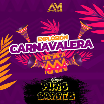 シングル/Explosion Carnavalera/Grupo Puro Barrio