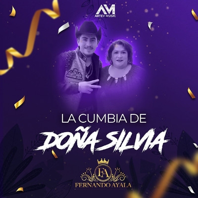 La Cumbia de Dona Silvia (En Vivo)/Fernando Ayala