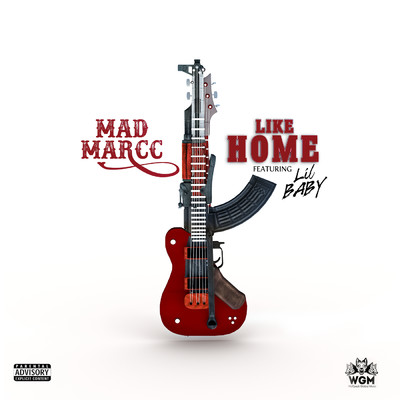 シングル/Like Home (Explicit) (featuring Lil Baby)/Madmarcc