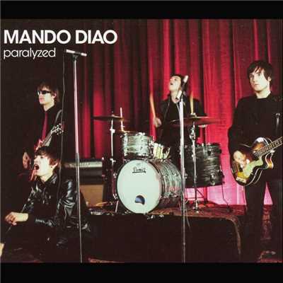 Paralyzed/Mando Diao