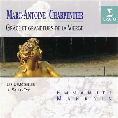 Charpentier - Grace et grandeurs de la Vierge/Les Demoiselles de Saint-Cyr／Emmanuel Mandrin
