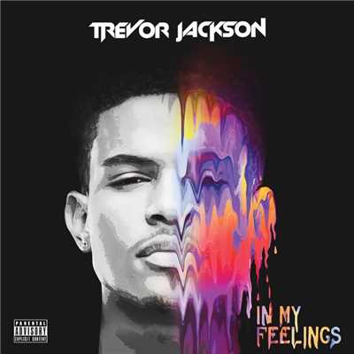 アルバム/In My Feelings/Trevor Jackson