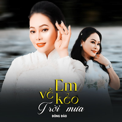 アルバム/Em Ve Keo Troi Mua/Dong Dao