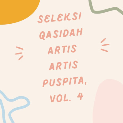 Seleksi Qasidah Artis Artis Puspita, Vol. 4/Nn