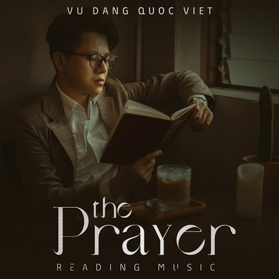 アルバム/The Prayer Reading Music/Vu Dang Quoc Viet