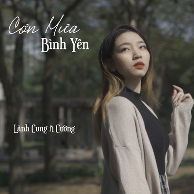 Con Mua Binh Yen (feat. Cuong)/Lanh Cung