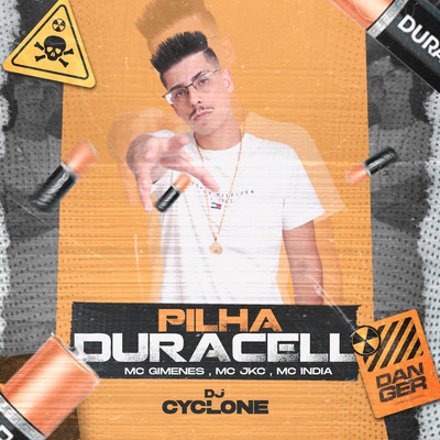 Pilha Duracell/DJ Cyclone, Mc Gimenes, Mc Jkc & Mc India