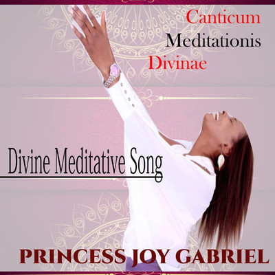 アルバム/Canticum Meditationis Divinae/Princess Joy