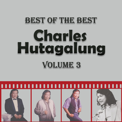 アルバム/Best of The Best Charles Hutagalung, Vol. 3/Charles Hutagalung