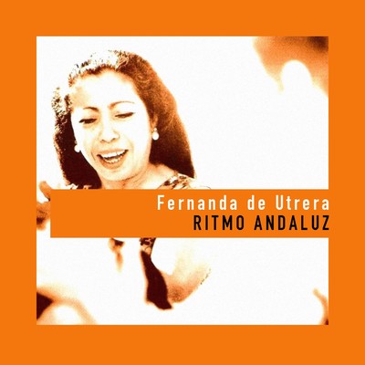 シングル/Ritmo andaluz (Soleares)/Fernanda De Utrera