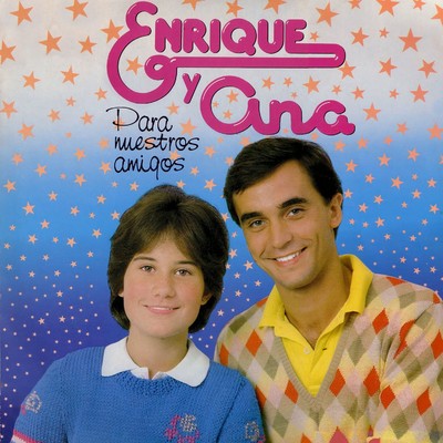 アルバム/Para Nuestros Amigos/Enrique Y Ana