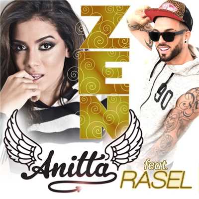 Zen (feat. Rasel)/Anitta
