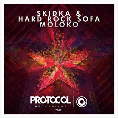 Moloko(Original Mix)/Skidka & Hard Rock Sofa