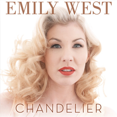 シングル/Chandelier/Emily West