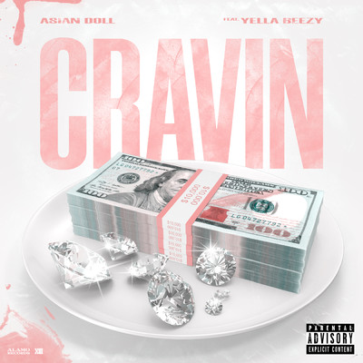 Cravin (Explicit) feat.Yella Beezy/Asian Doll