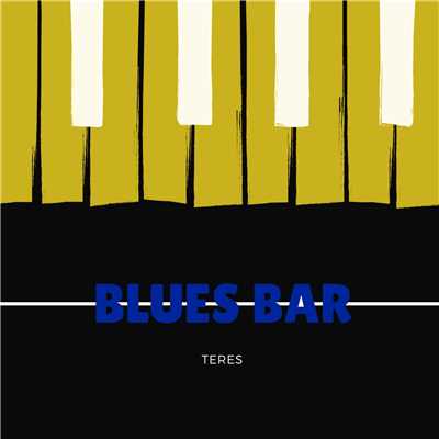 アルバム/Blues Bar/Teres