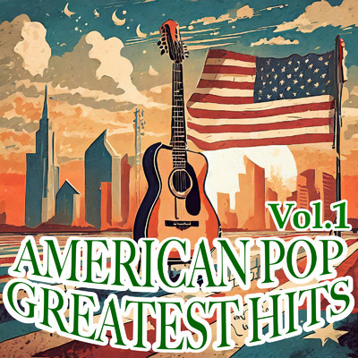 アルバム/AMERICAN POP GREATEST HITS Vol.1/Various Artists