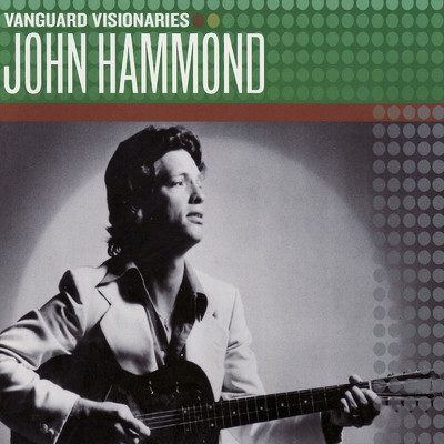 Vanguard Visionaries/ジョン・ハモンド