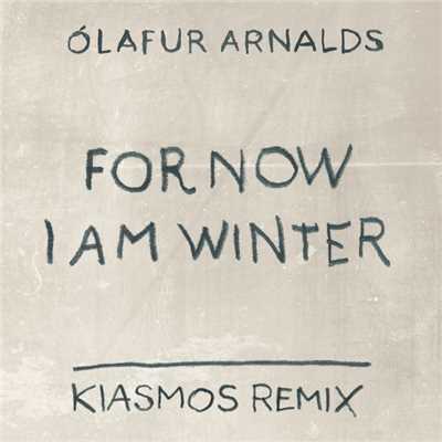 Dan: For Now I Am Winter (Kiasmos Remix)/オーラヴル・アルナルズ