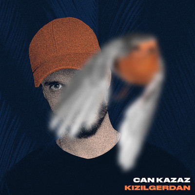 シングル/Kizilgerdan/Can Kazaz